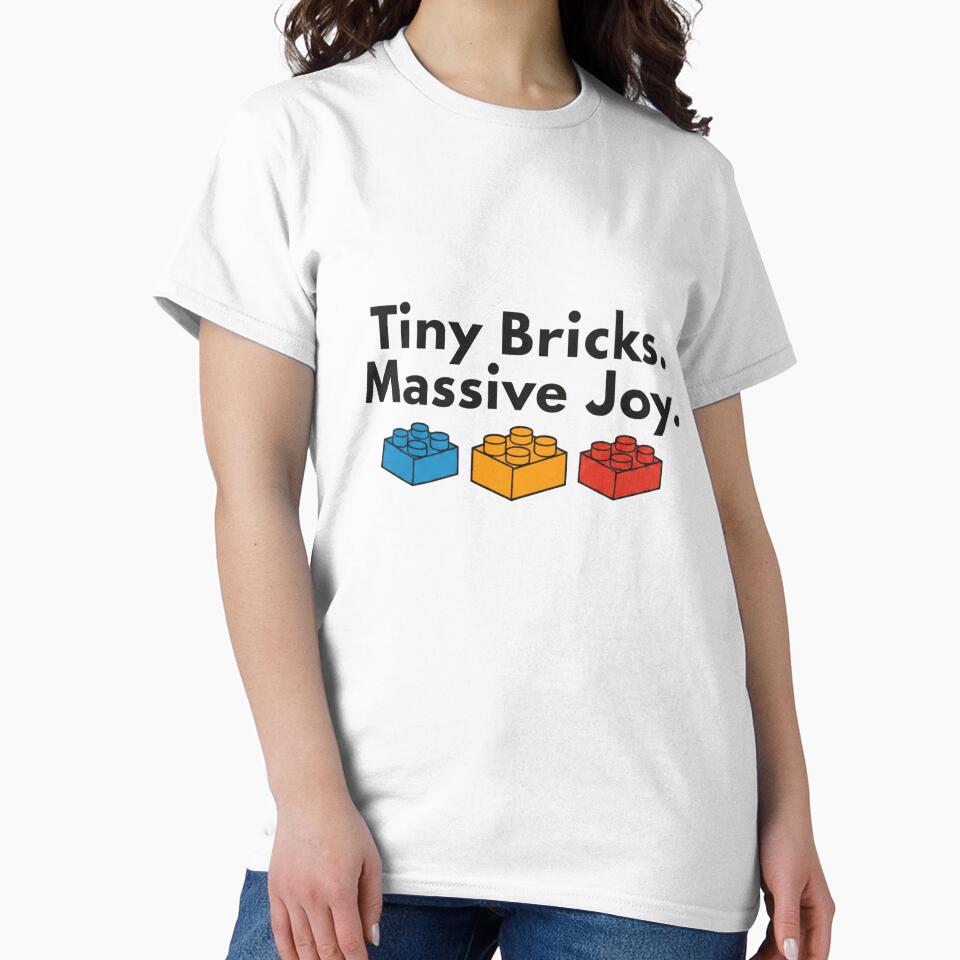 Tiny Bricks Massive Joy Building Block Lover Design by OneMoreSet