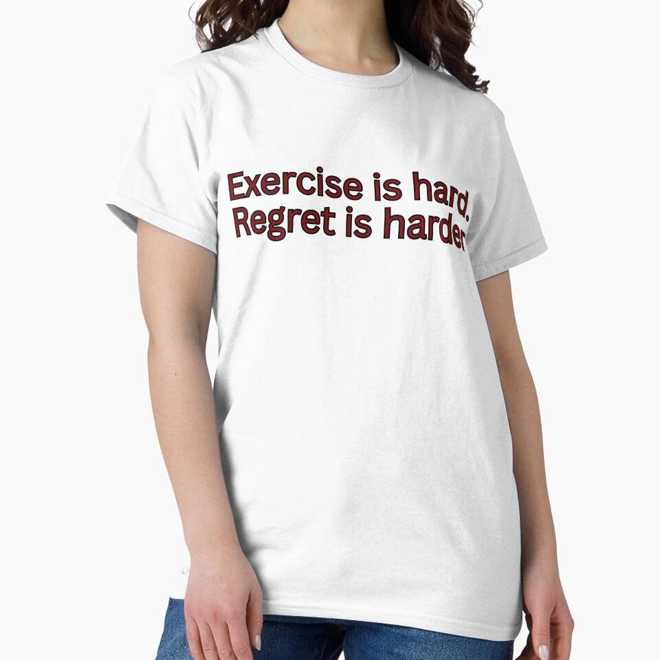 Exercise is hard. Regret is hard-gym quote by HustlersShop77
