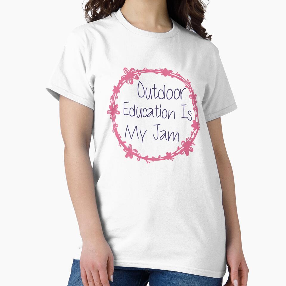 Outdoor Education Is My Jam by medbdj