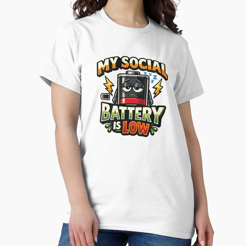 My Social Battery Is Low T-Shirt | Funny Introvert Battery Graphic Tee by CreativeNest Prints