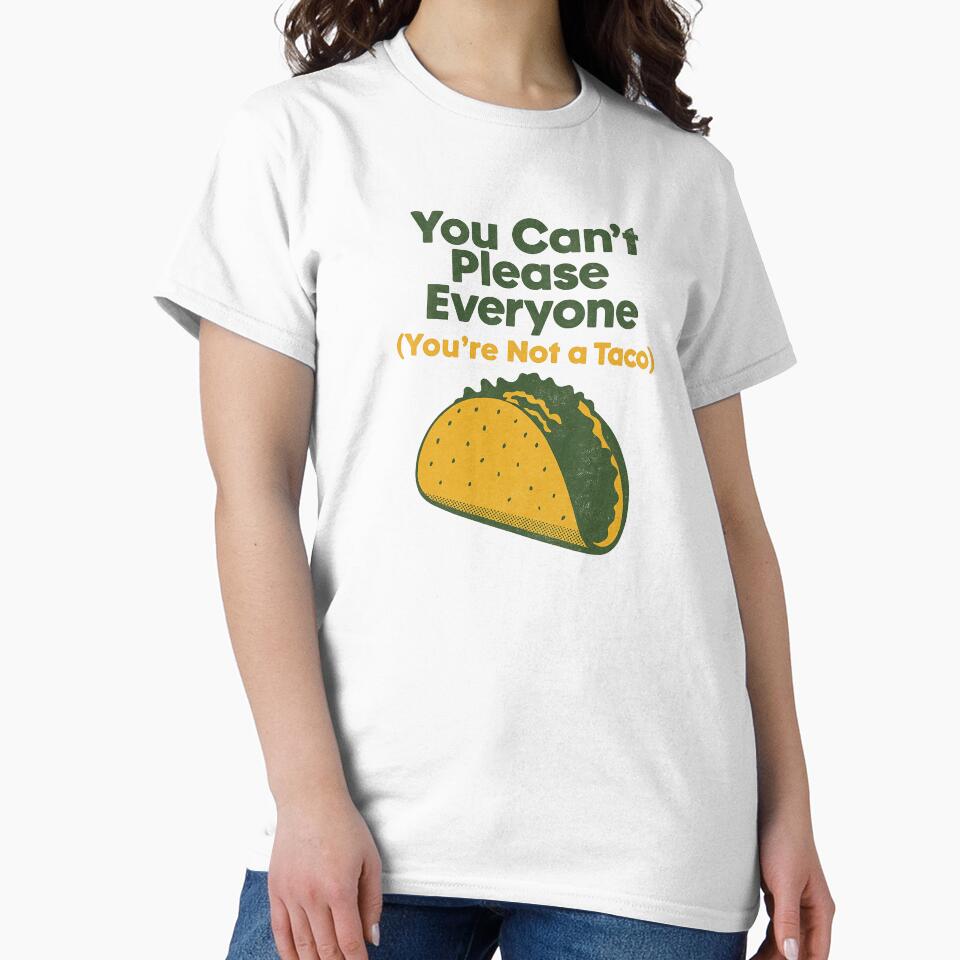 You’re Not A Taco by FrictionMaxxing