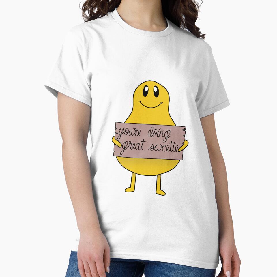 You're Doing Great, Sweetie Affirmation Buddy by 1701-Z