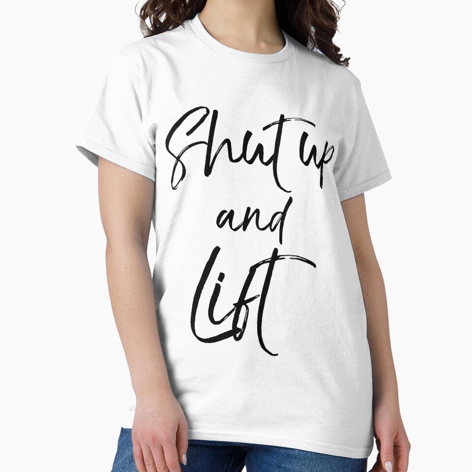 Shut up and Lift Funny Workout Quote by TNDesignStudio