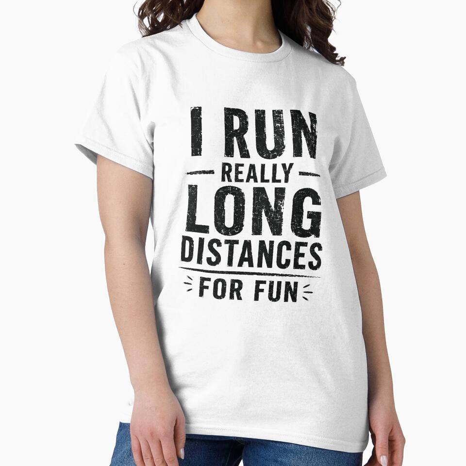 I Run Really Long Distances For Fun Runner Marathon Endurance Athlete by RetroMini2026
