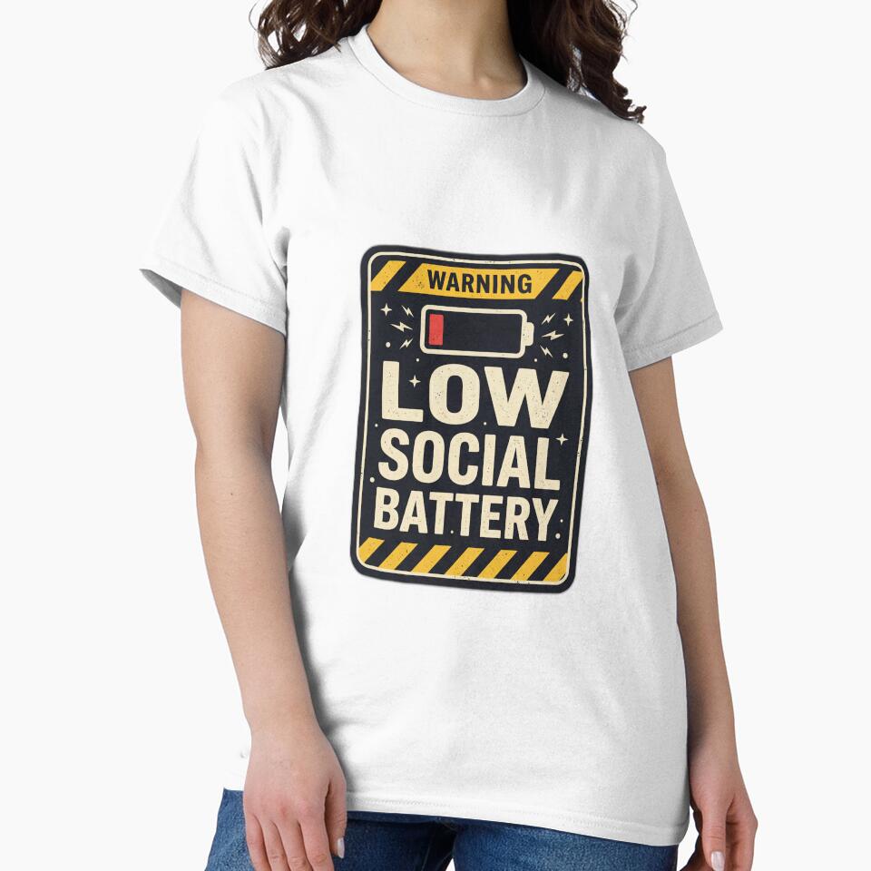 Low Social Battery – Funny Retro Warning Design by IlluminatedPage