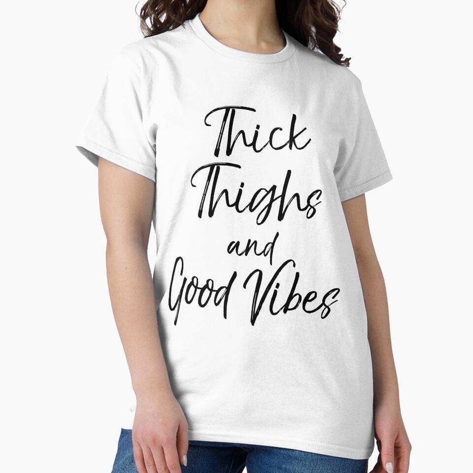 Cute Thick Thighs and Good Vibes Funny Workout Quote by TNDesignStudio