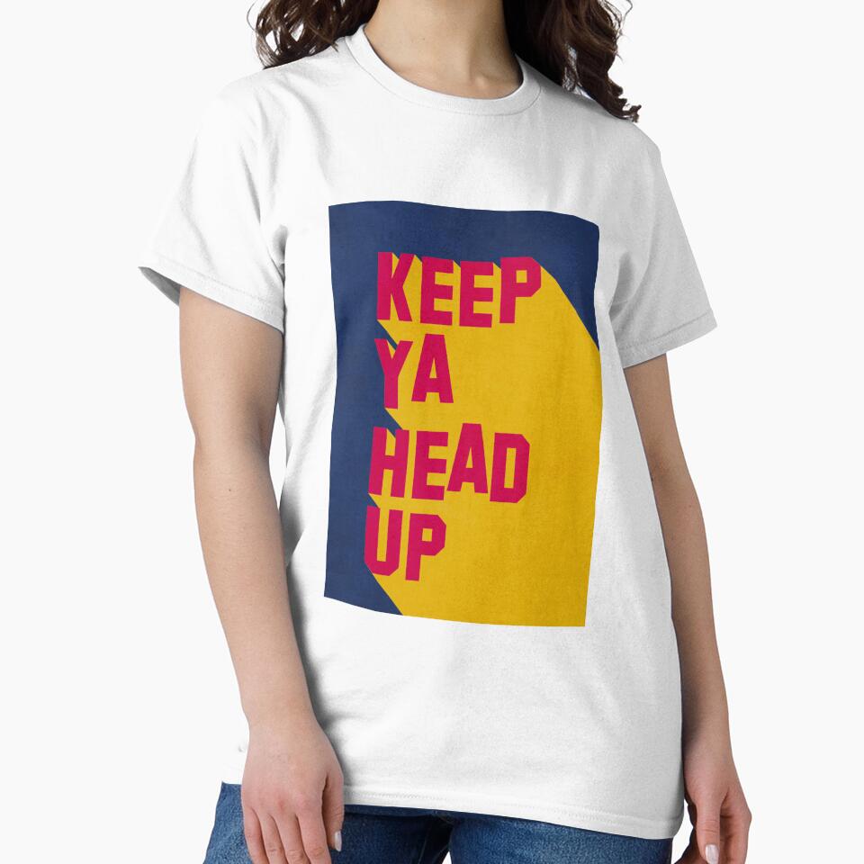 Keep Ya Head Up Old School Hip Hop Inspired Poster by ikidyounot