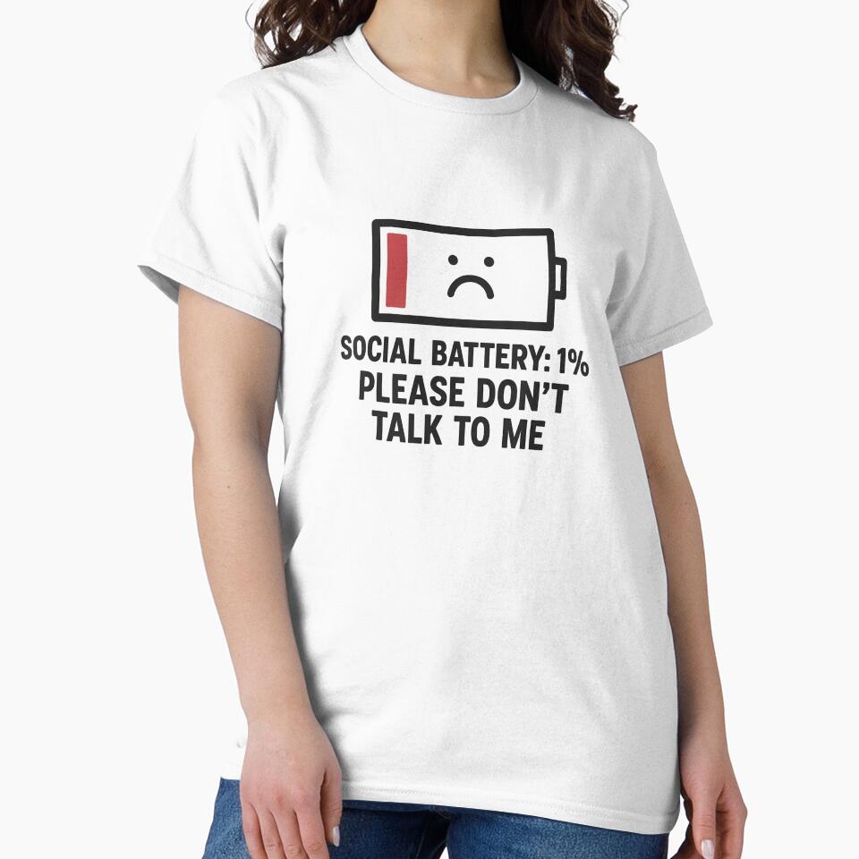 Social Battery Low Funny Introvert Design – 1% Please Don’t Talk to Me Meme by VoiceOfTheHeart
