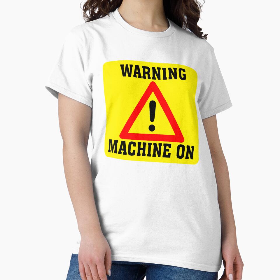 Warning Machine On by ddawgdesigns