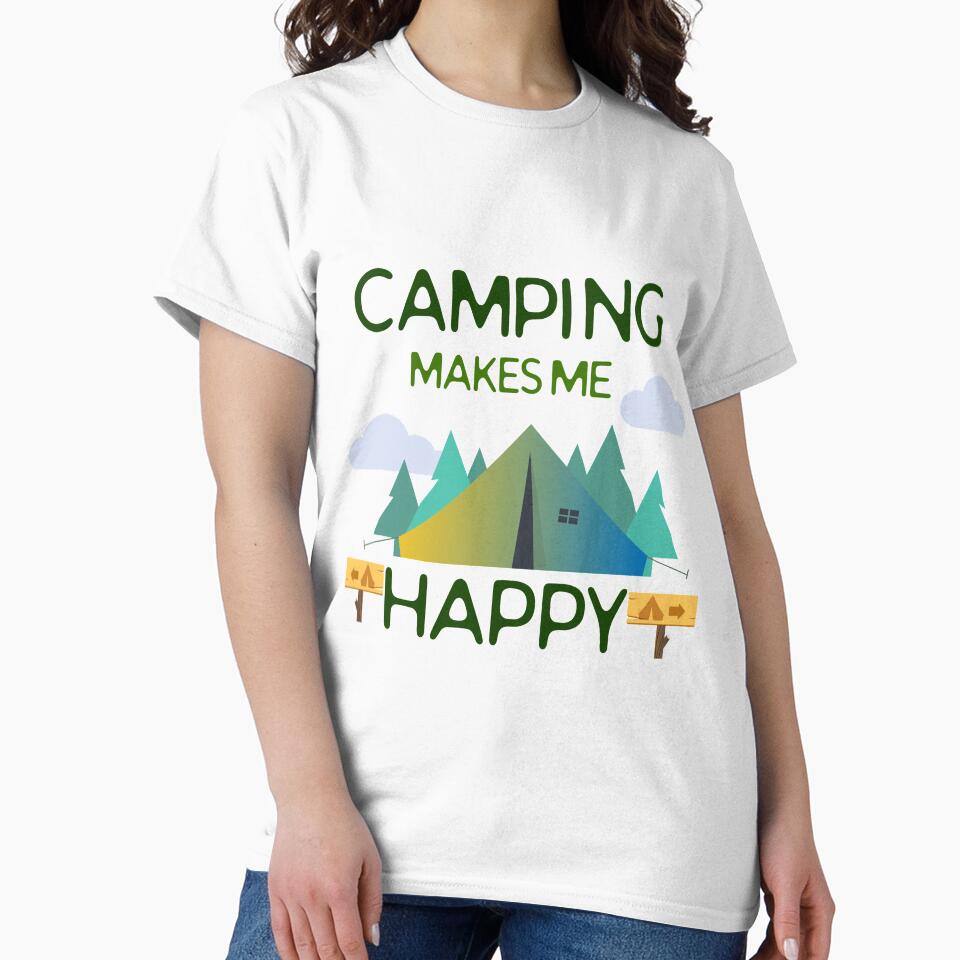 Camping Lovers - Camping Makes Me Happy Design by MclaughlinGifts