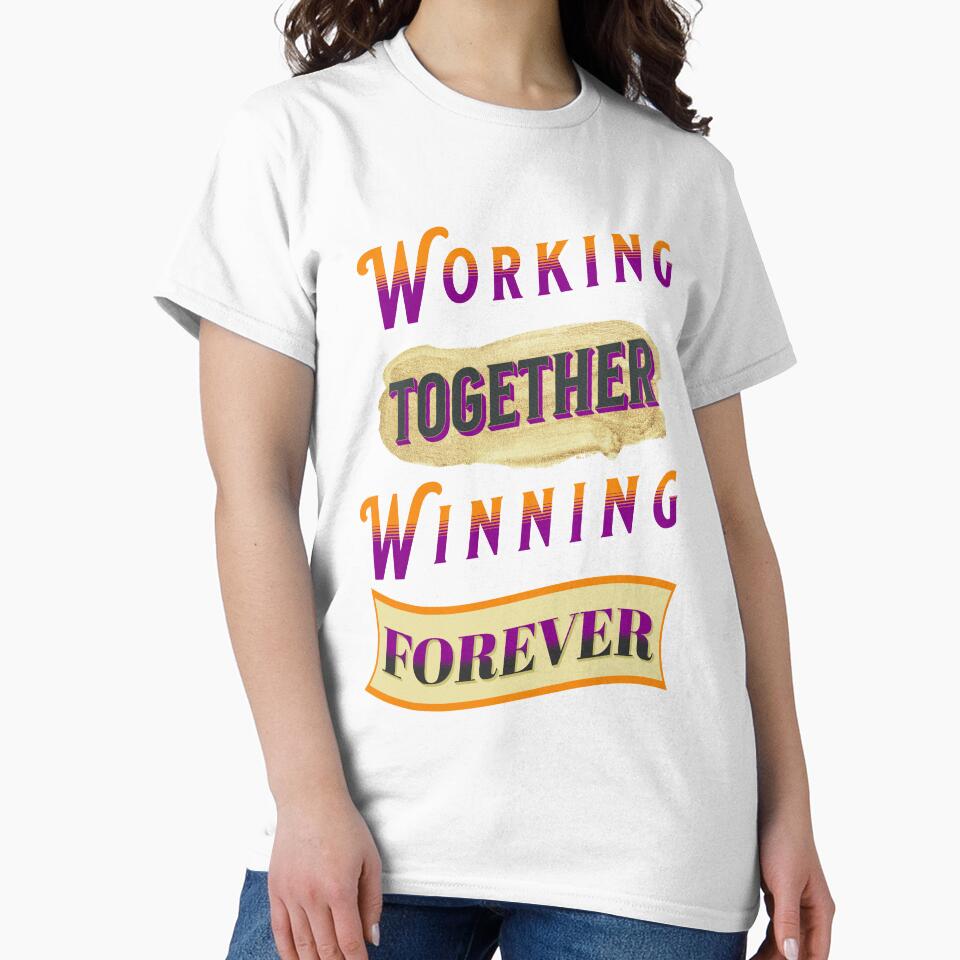 Working Together, Winning forever - Teamwork Quotes by JJPrintShop