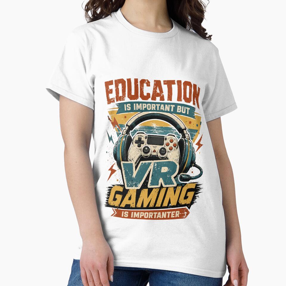 Education Is Important But Vr Gaming Is Importanter Funny Gamer Virtual Reality Player by SkeletonsDanger