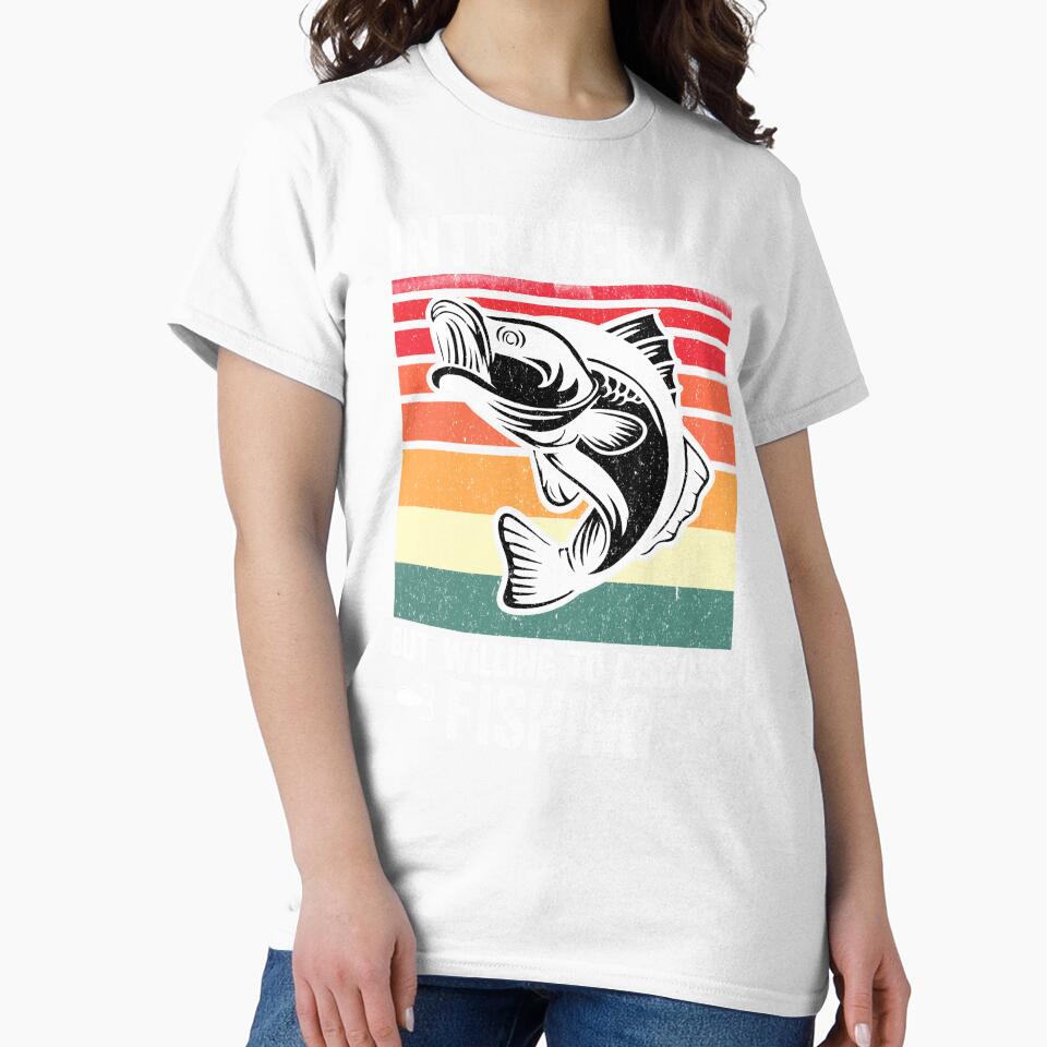 Introverted But Willing To Discuss Fishing Love Fishing by AmethystMurad