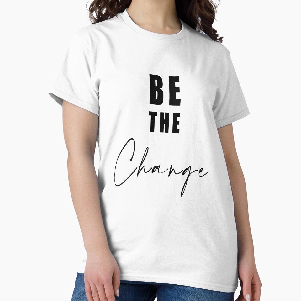 Be the change by FARESS-GENTLE