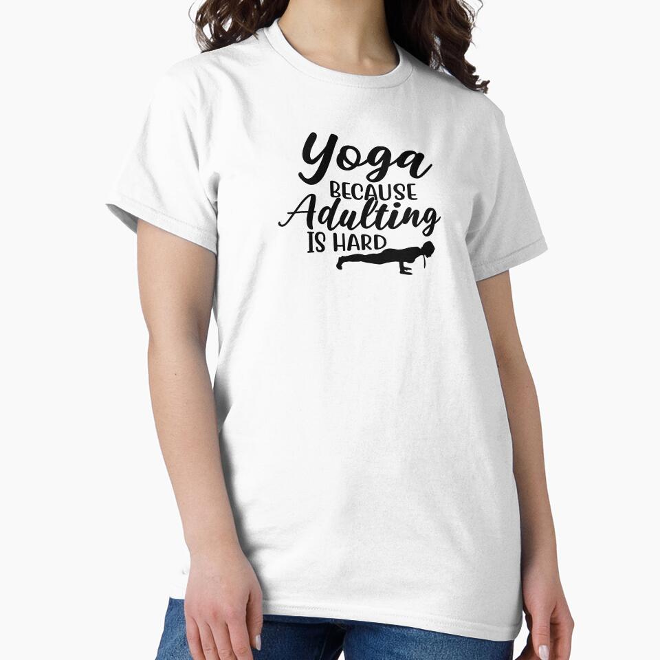 Yoga Saying Because Adulting is Hard Motivational Quote by SoccaTamam