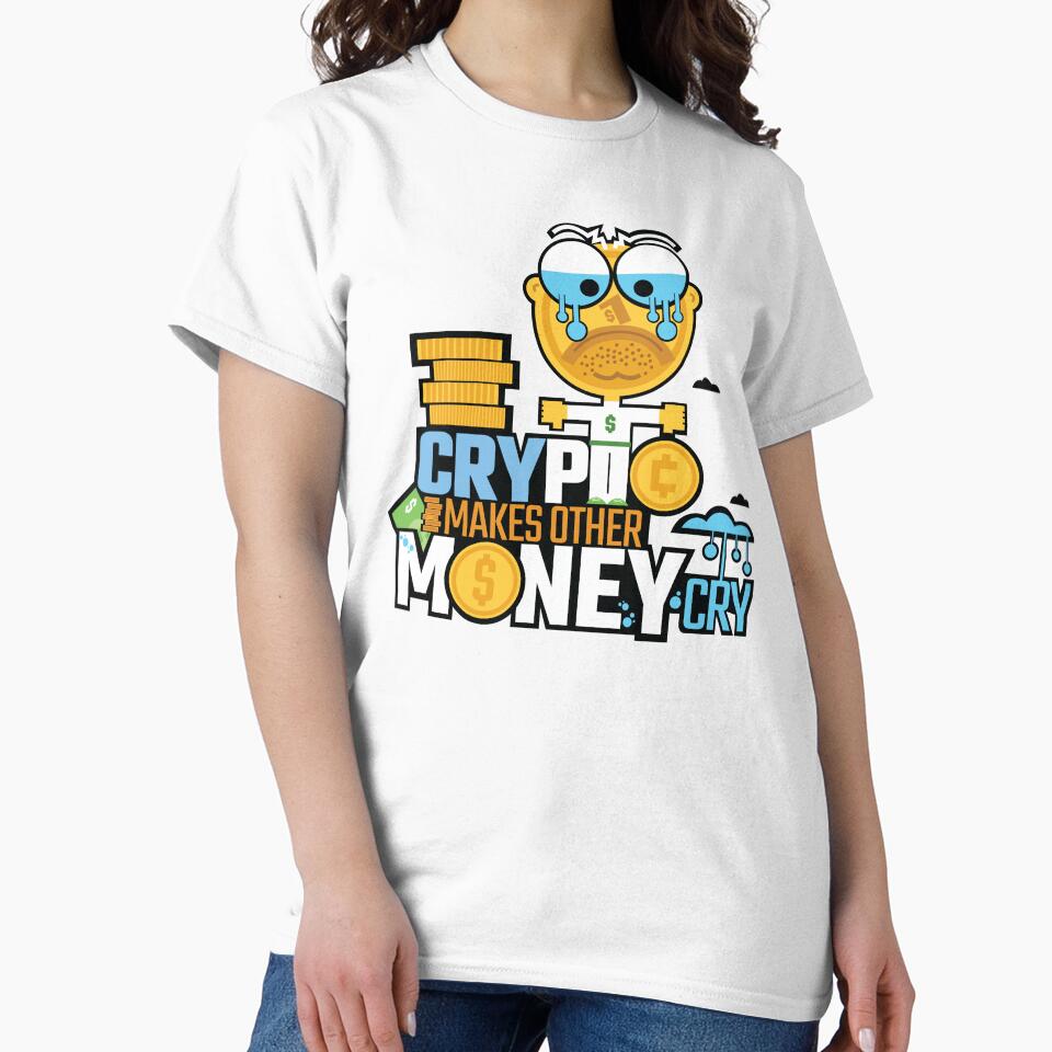 Crypto Makes Other Money Cry Funny Joke tshirt Dollar Coin Crying Animation Fan Art by doseofwin