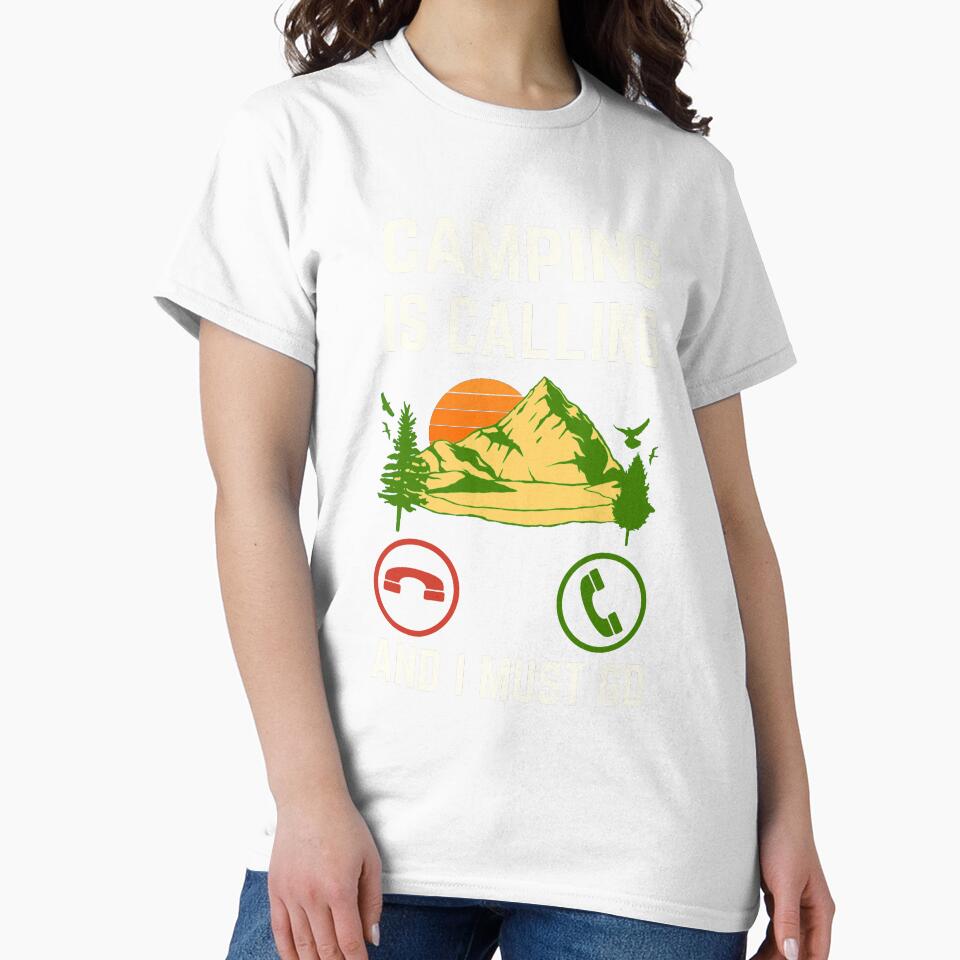 Camping Is Calling And I Must Go, Camping Lover, Camping Quote by AMINE  ★★★★★