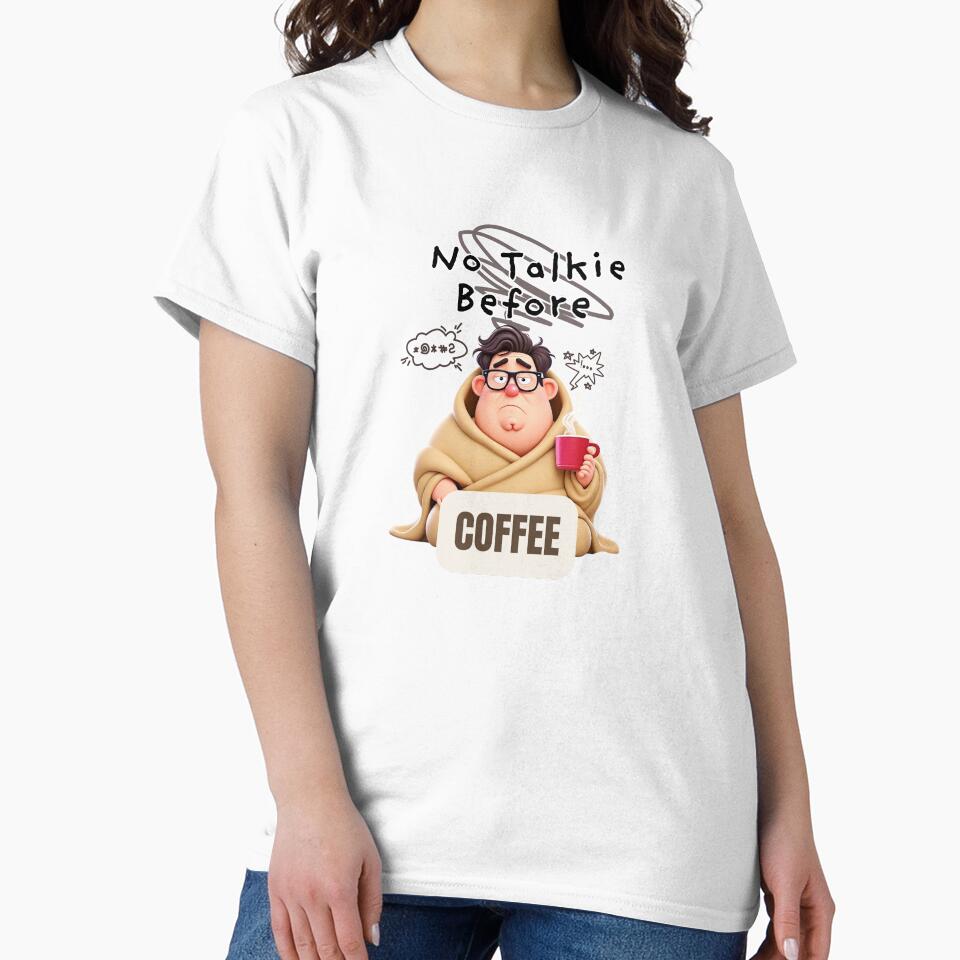 No Talkie Before Coffee – Funny Coffee Lover Shirt & Mug by BrewtifulMugs
