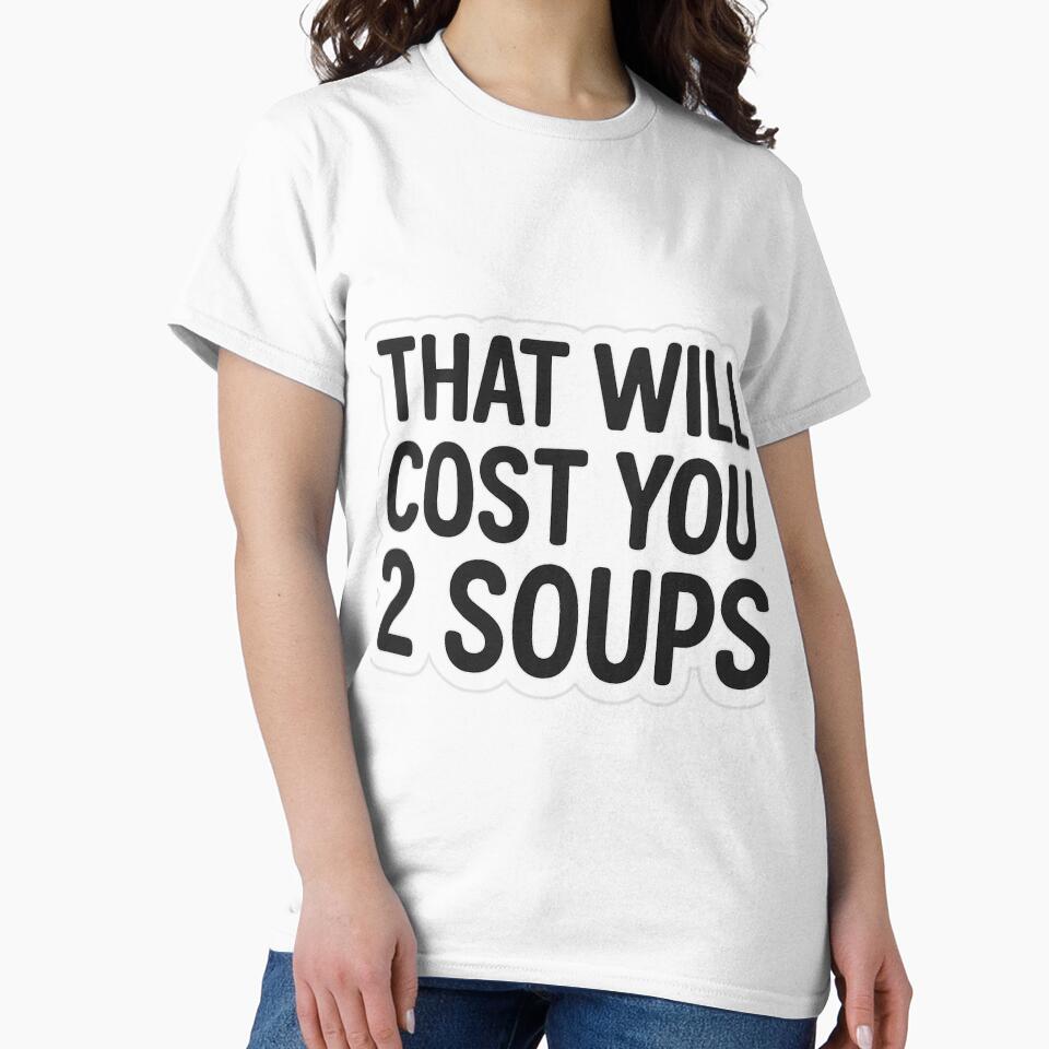 Prison Economy Sticker – That’ll Cost You Two Soups by Ashes & intent