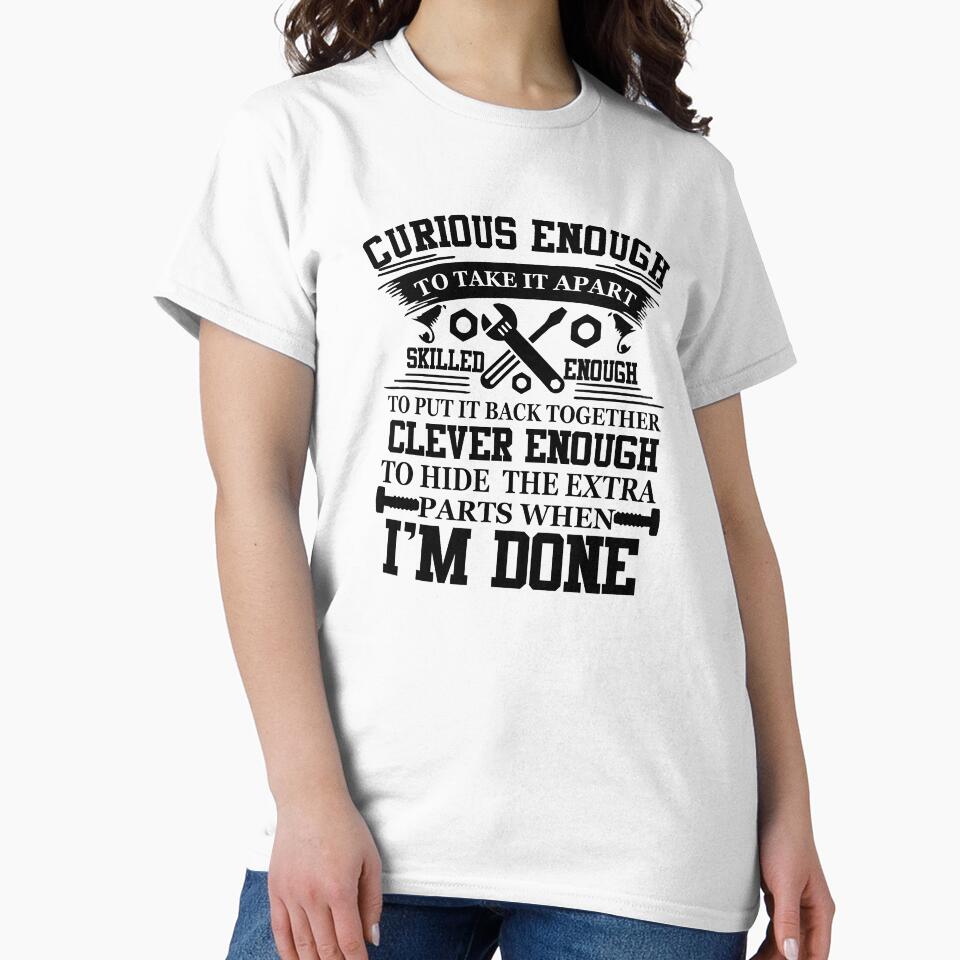 Curious enough to take it apart Auto Mechanic for men women by hadleydesigns