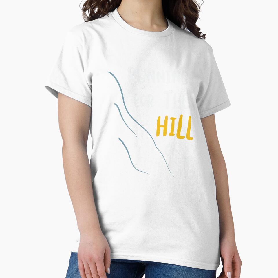 Runner Pun Running for the Hill of It by whyitsme