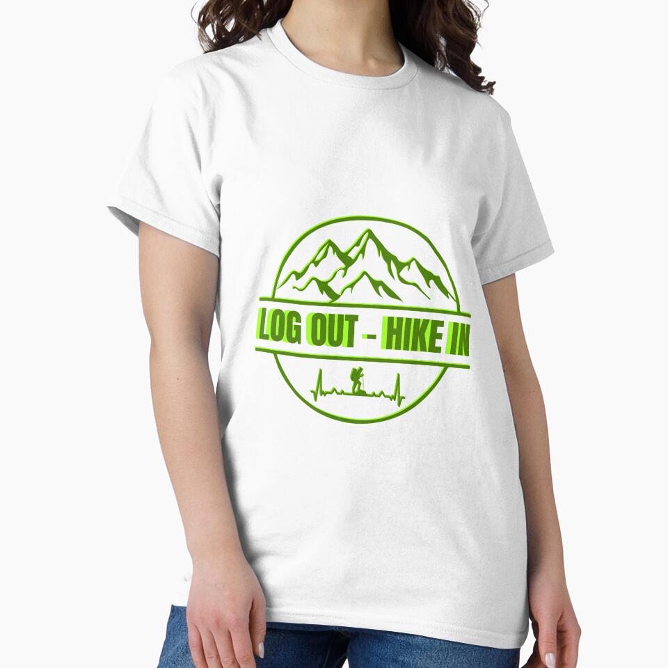 Log Out Hike In | Hiking Badge T-Shirt by inespublishing