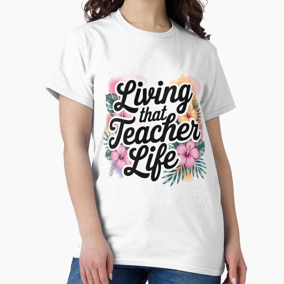 Living That Teacher Life – Tropical Floral Teacher Design by NSB-Design