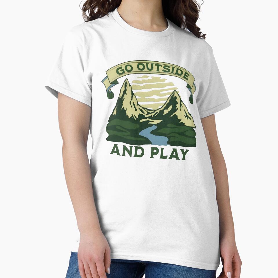 Go outside and play, funny and cool nature lover by Merchattack