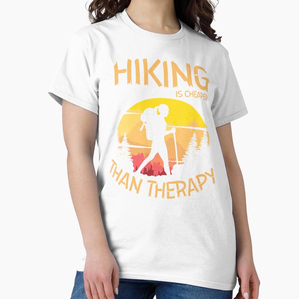 Hiking is Cheaper Than Therapy Shirt for Hikers by Gracjan Mikitin