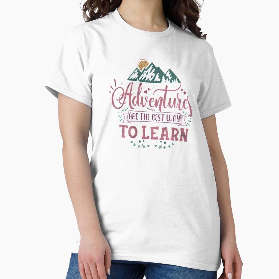 Adventures Are The Best Way To Learn - Hiking and Camping - Vintage by madtoyman