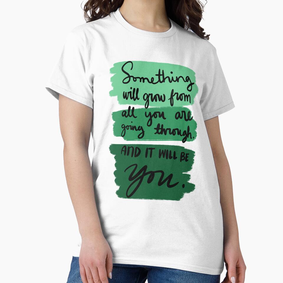 Something Will Grow From All You Are Going Through And It Will Be You Colorful 4 by lineartdesigns