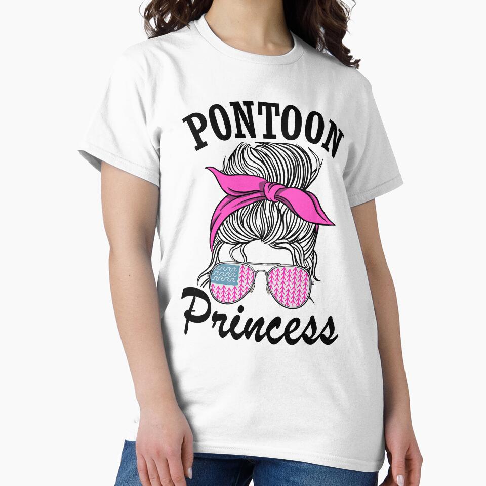 Pontoon Princess Mom Funny Lake Life by Stronzi