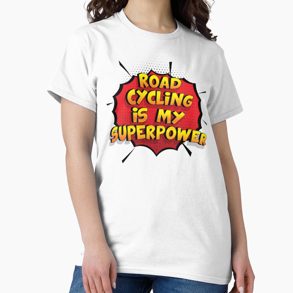 Road cycling is my Superpower Funny Design Road cycling Gift by Custom365