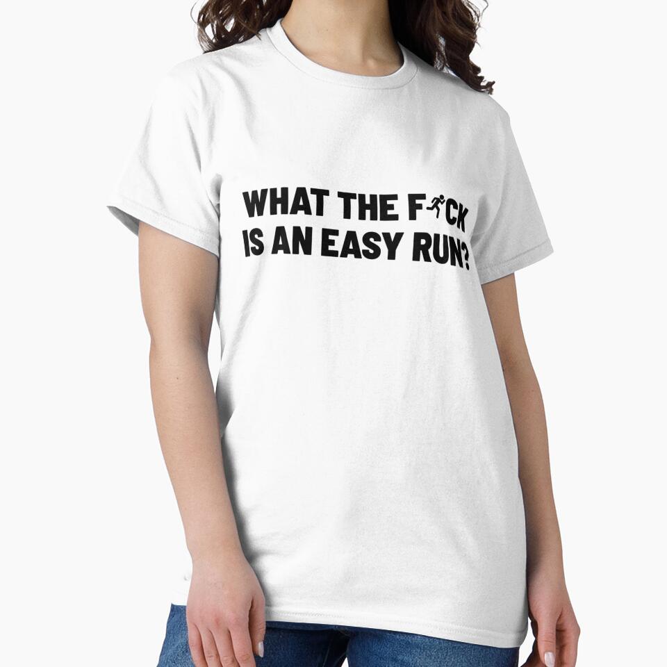 WTF Is An Easy Run? (Black text) by BrunkRuns