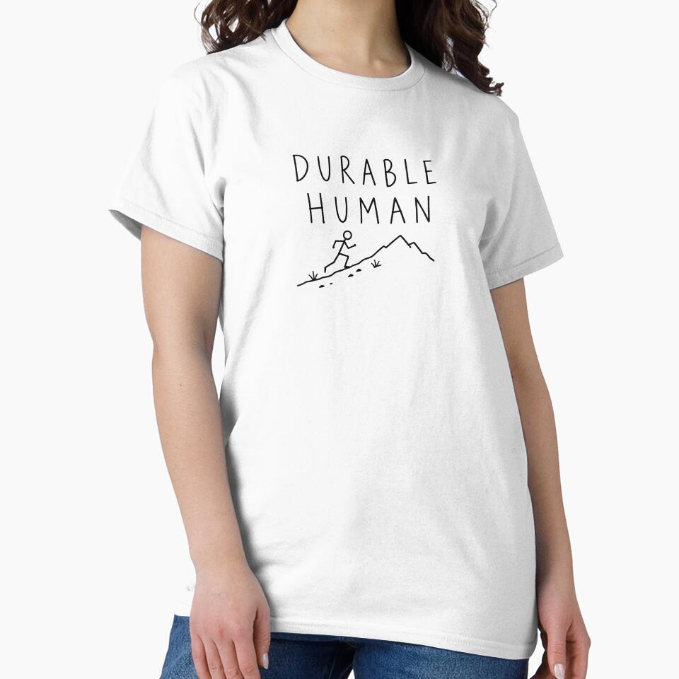 Durable Human | Trail Running Humor by Earn Your View Trail Company