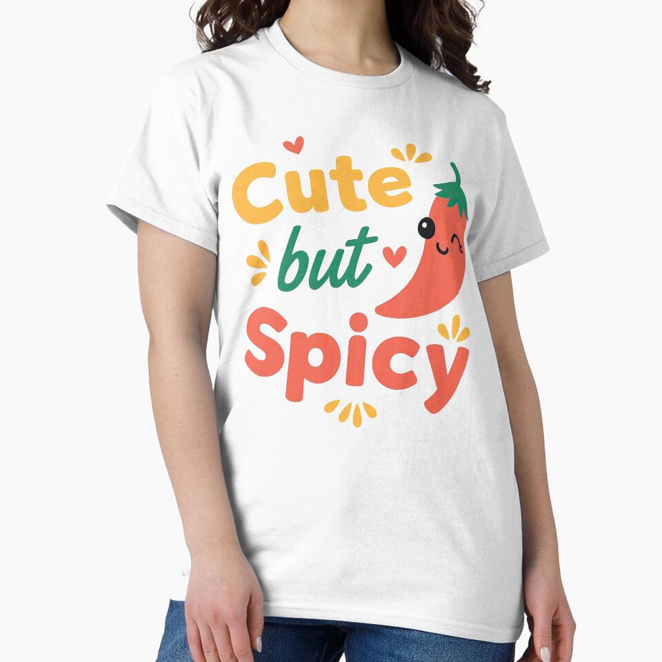 Cute But Spicy Funny Chili Pepper Quote Design by ArtfulWeave