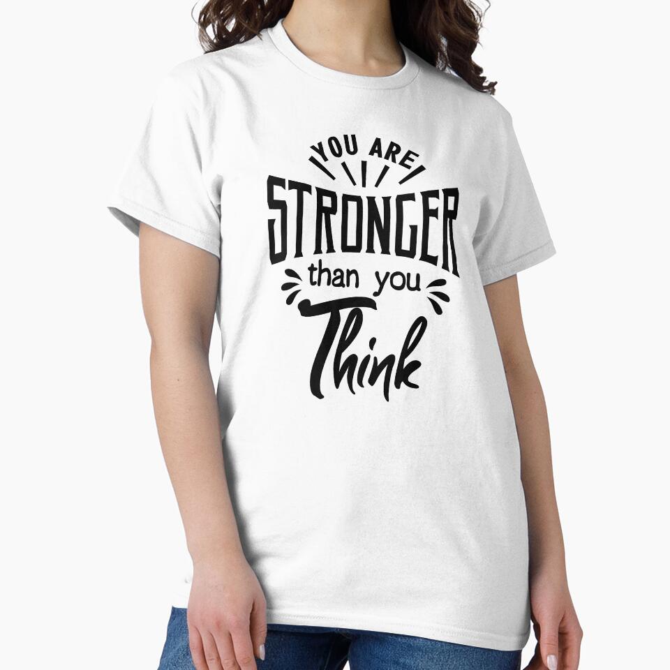 Stronger than you Think by ThePrintees
