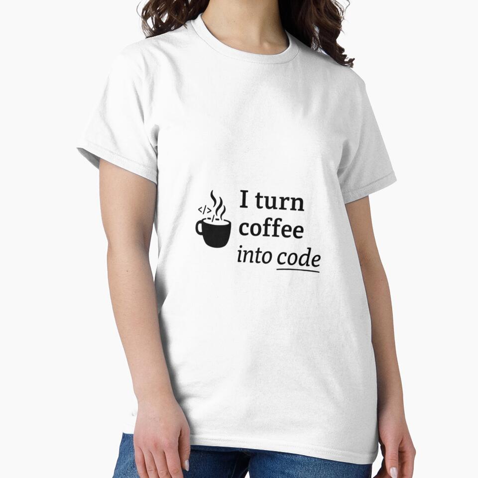 I Turn Coffee Into Code Black – Developer Life by CtrlAltLaugh