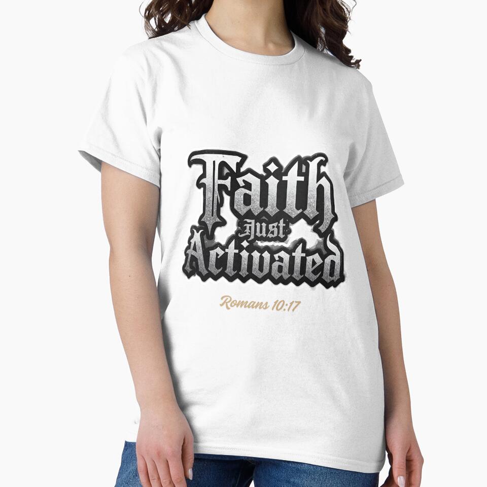 Faith Activated Tee – Inspirational Christian Shirt for Bold Faith Lifestyle by pngfaithstudio