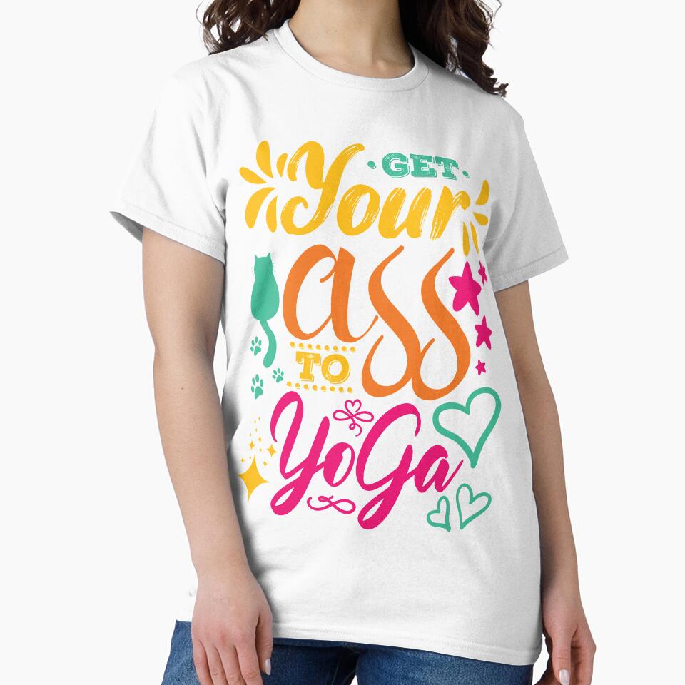 Get your ass to yoga. by Beefytee