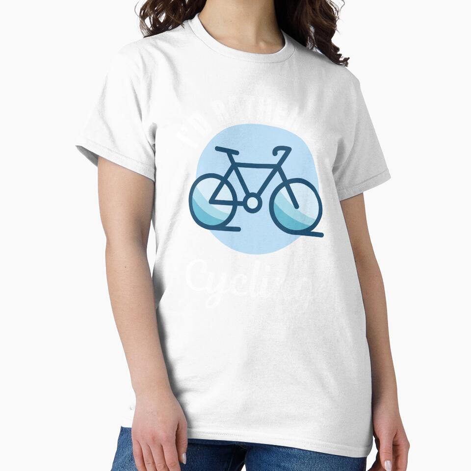 I'd rather be cycling, Bicycle Cyclist by NBSStore