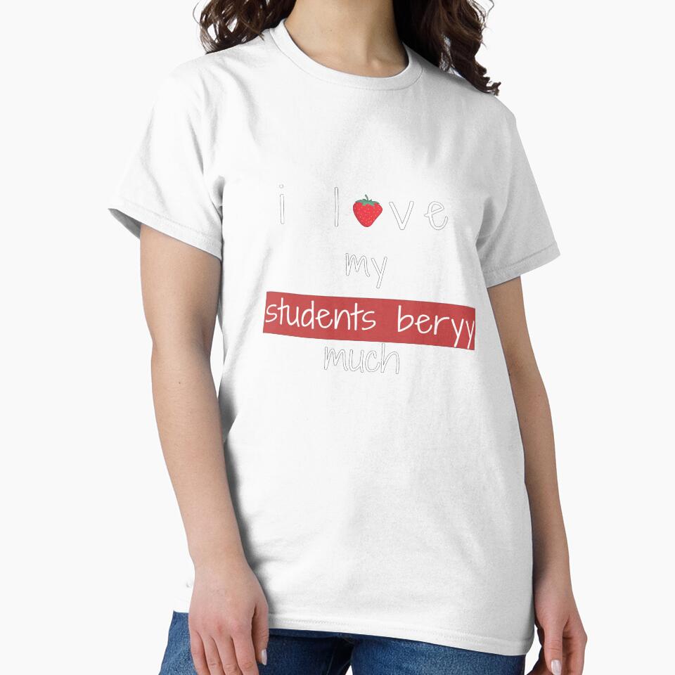i love my students berry much , funny teachers sayings gift for teacher by flooky213