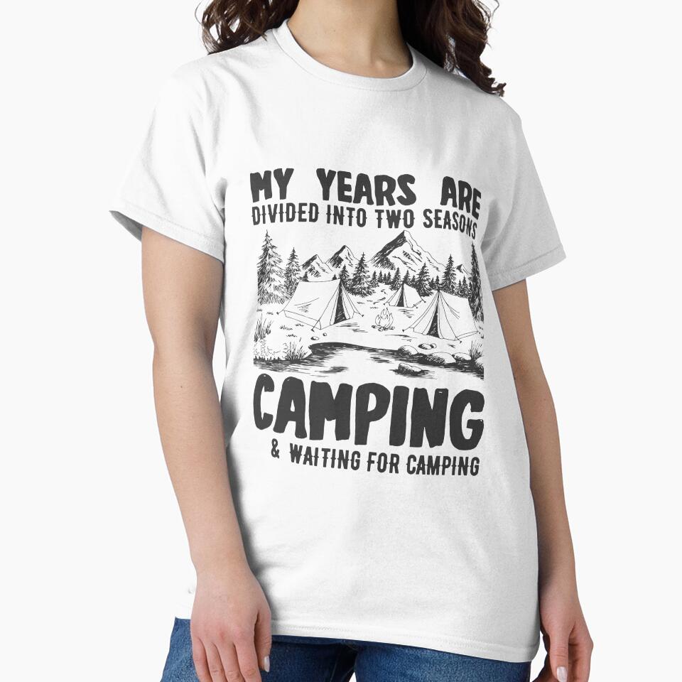 MY YEARS ARE DIVIDED TWO SEASONS CAMPING & WAITING FOR CAMPING by Billy Wong