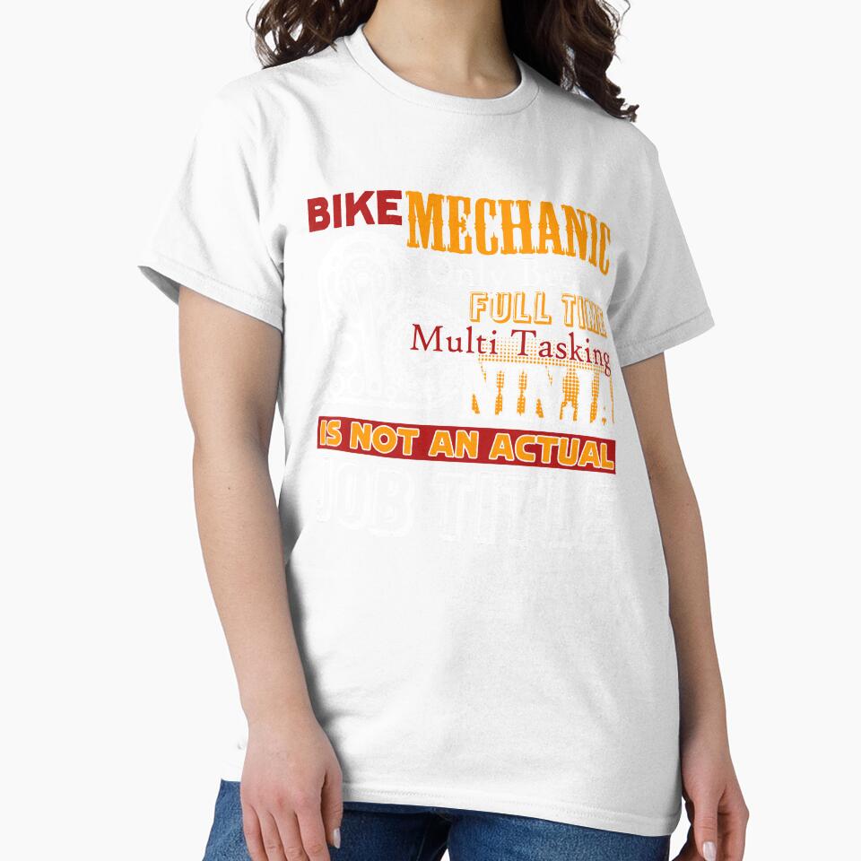Bike Mechanic Is Not An Actual Job Title by UnknownArtistt