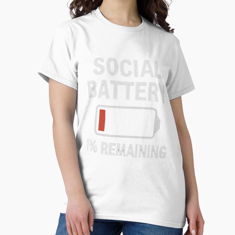 Social Battery: 1% Remaining – Low Battery by WonderBox