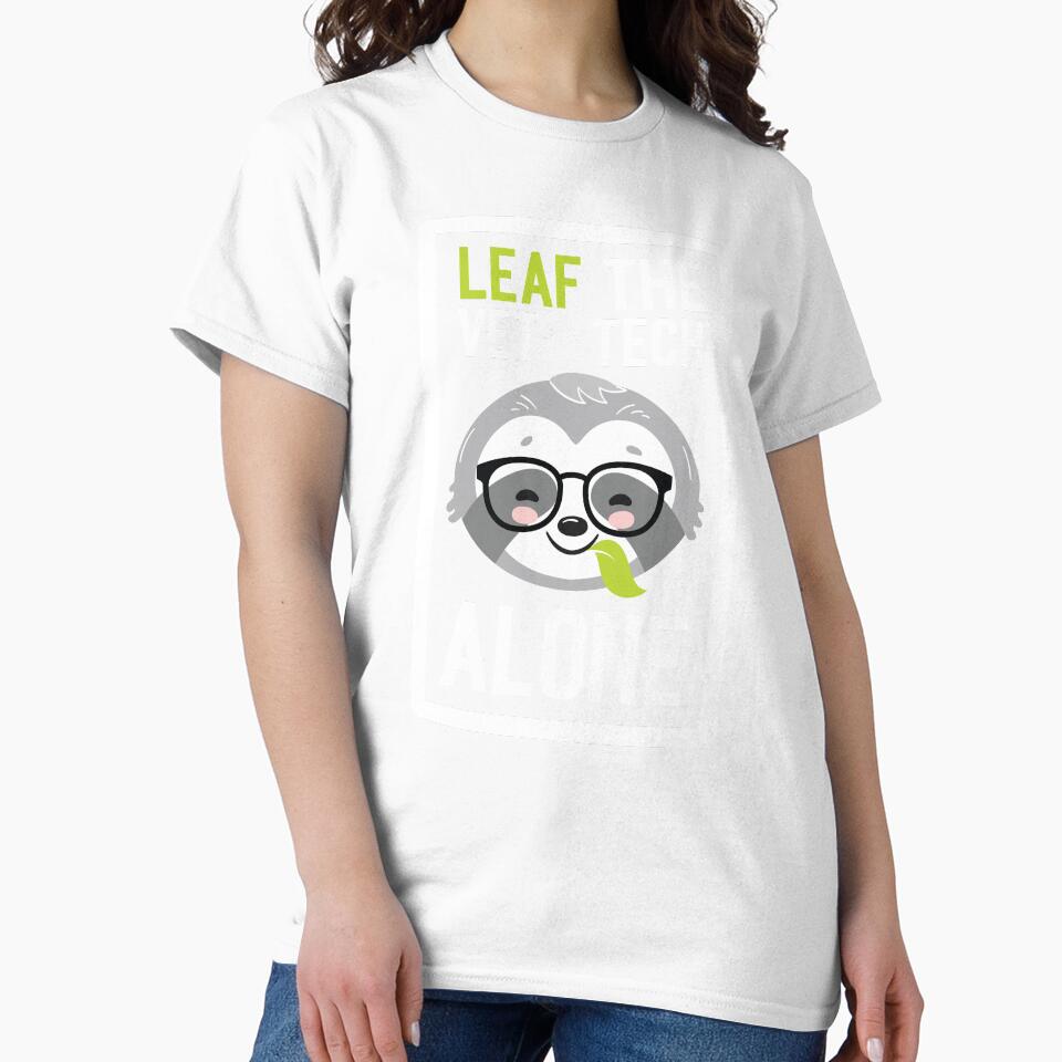 Funny Vet Tech Pun - Leaf me Alone - Gifts for Vet Techs by betternotes
