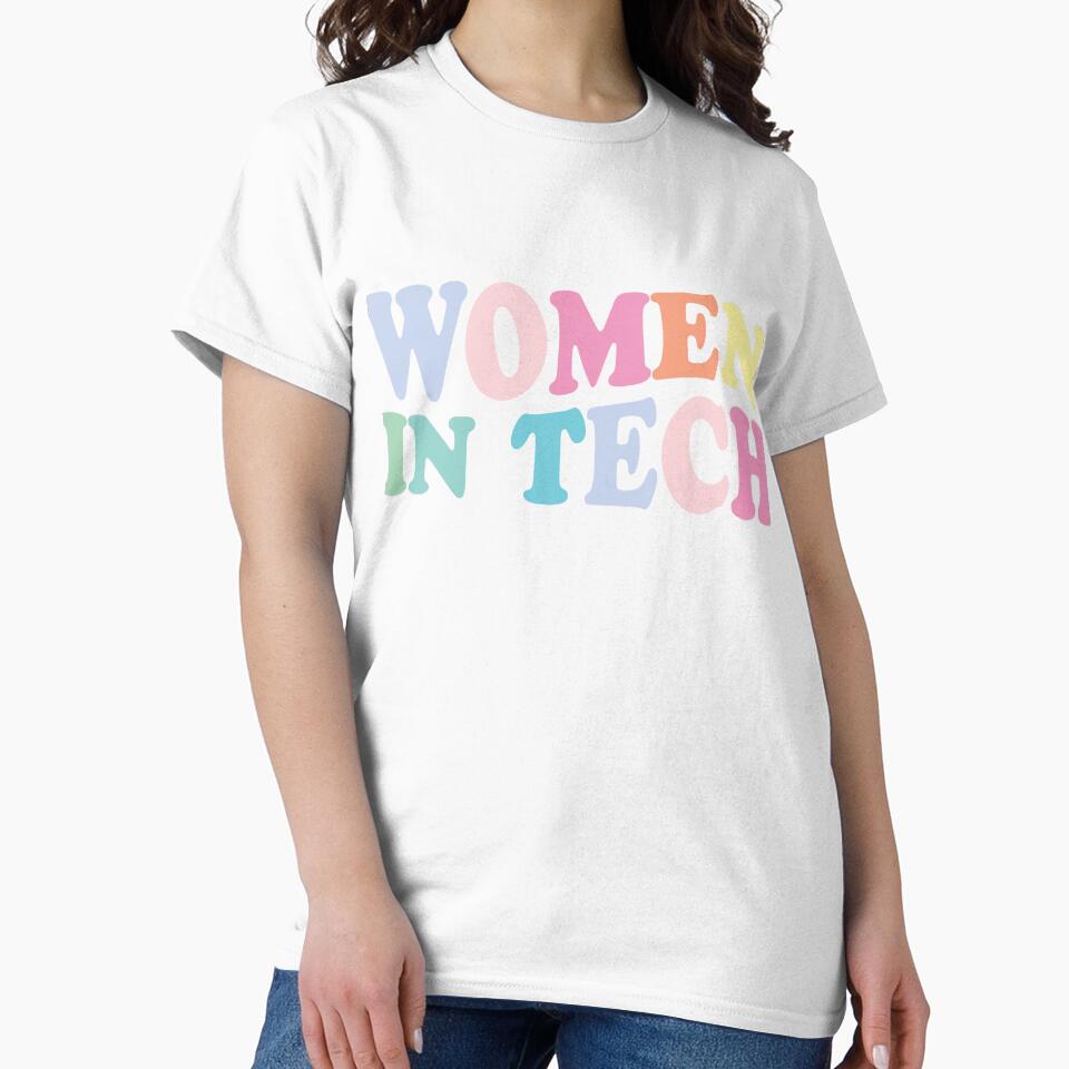 Women In Tech, Women in STEM , Women is Science, Girl Shirt, Feminist Shirt by STEM-gem
