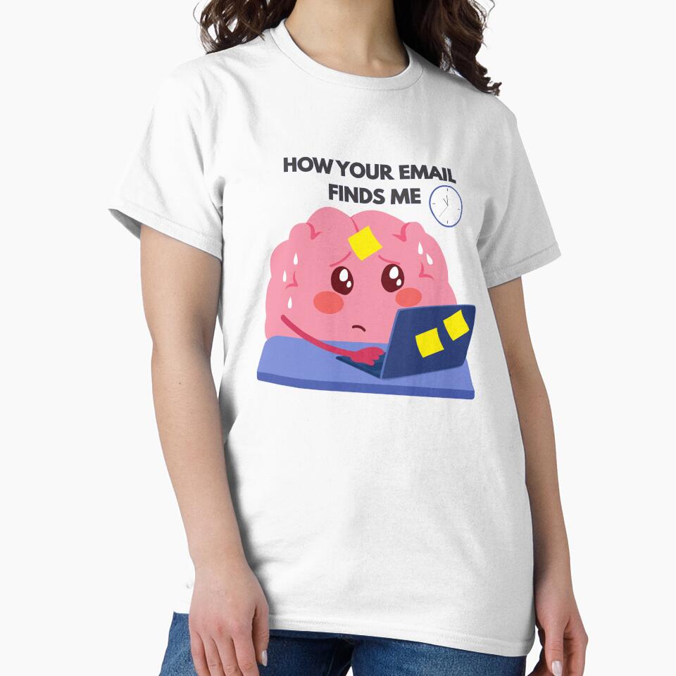How your email finds me by PrintyRelatable