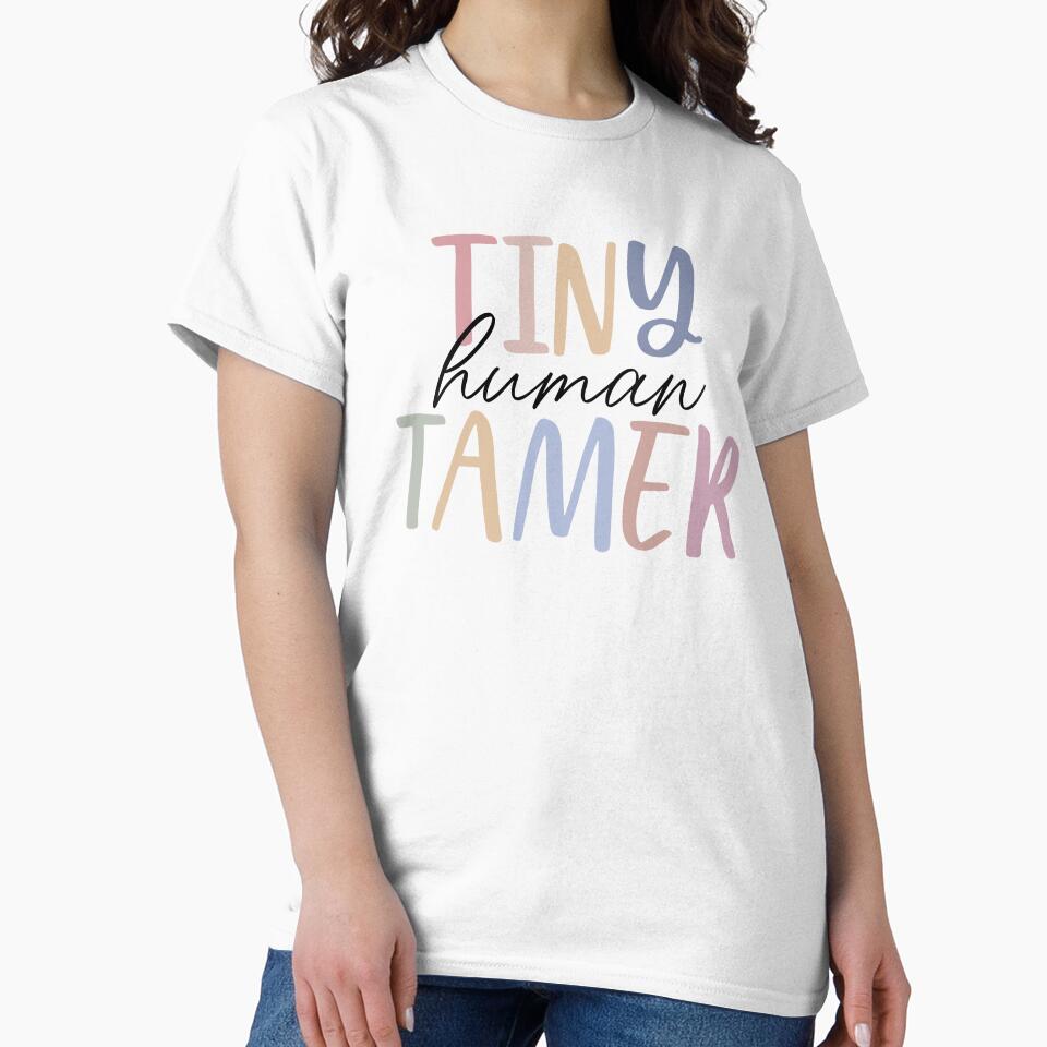 Gifts for teachers & moms | Tiny Human Tamer by ETIndustries