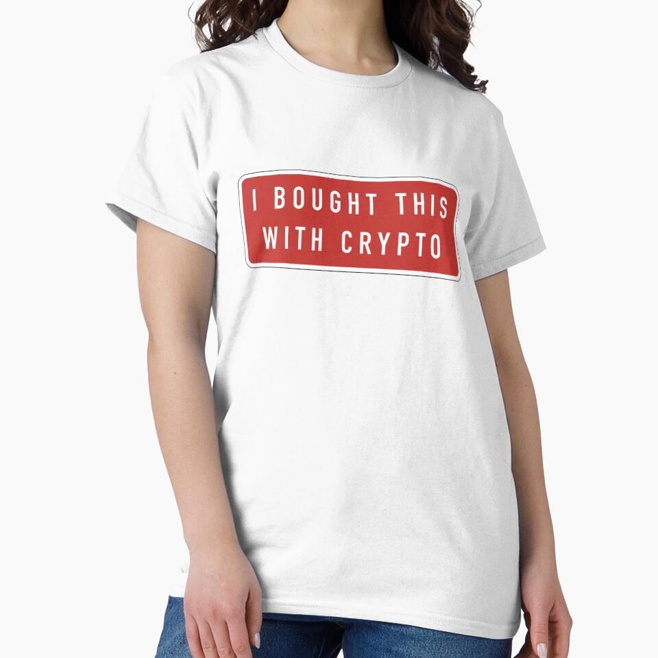 Crypto - I bought this with crypto by Crypmetal